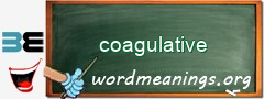 WordMeaning blackboard for coagulative